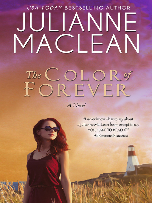 Title details for The Color of Forever by Julianne MacLean - Available